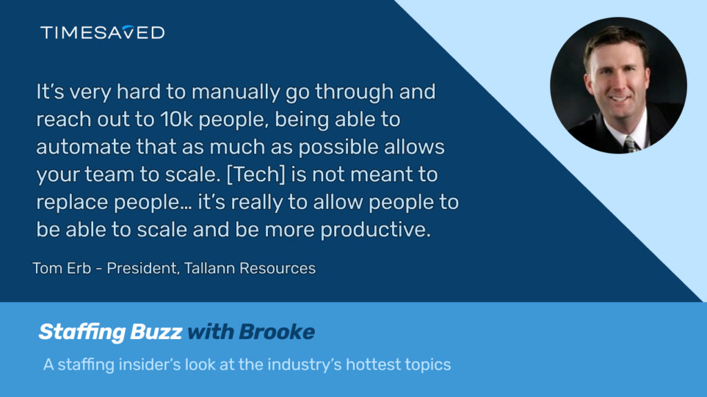 Tom Erb - Staffing Buzz with Brooke E09 Quote